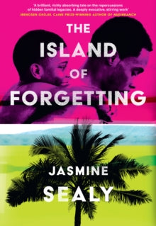 The Island of Forgetting - Jasmine Sealy (Hardback) 26-05-2022 