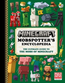 Minecraft Mobspotter's Encyclopedia - Mojang AB (Hardback) 09-11-2023 