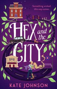 Hex and the City - Kate Johnson (Paperback) 14-09-2023 