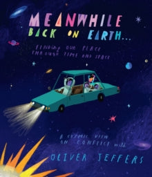Meanwhile Back on Earth - Oliver Jeffers (Hardback) 04-10-2022 