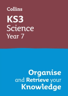 Collins KS3 Revision  KS3 Science Year 7: Organise and retrieve your knowledge: Ideal for Year 7 (Collins KS3 Revision) - Collins KS3 (Paperback) 08-06-2023 
