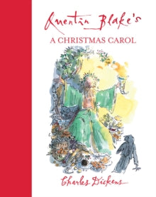 Quentin Blake's A Christmas Carol - Charles Dickens; Quentin Blake (Paperback) 12-10-2023 