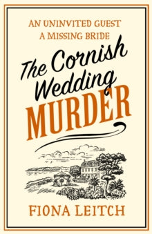 A Nosey Parker Cozy Mystery Book 1 The Cornish Wedding Murder (A Nosey Parker Cozy Mystery, Book 1) - Fiona Leitch (Paperback) 13-04-2023 
