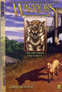 Warriors Manga  Warriors Manga: Tigerstar and Sasha #2: Escape from the Forest - Erin Hunter; Don Hudson (Paperback) 01-03-2010 