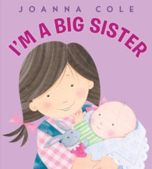 I'm a Big Sister - Joanna Cole; Rosalinda Kightley (Hardback) 25-01-2010 