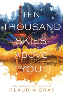 Firebird 2 Ten Thousand Skies Above You - Claudia Gray (Paperback) 01-12-2016 