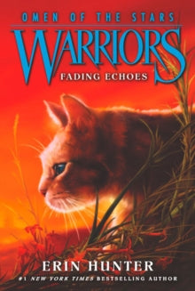 Warriors: Omen of the Stars 2 Warriors: Omen of the Stars #2: Fading Echoes - Erin Hunter; Owen Richardson; Allen Douglas (Paperback) 03-12-2015 