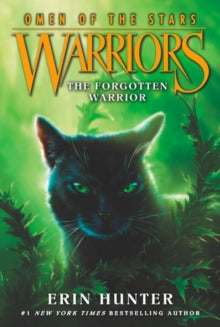 Warriors: Omen of the Stars 5 Warriors: Omen of the Stars #5: The Forgotten Warrior - Erin Hunter; Owen Richardson; Allen Douglas (Paperback) 03-12-2015 