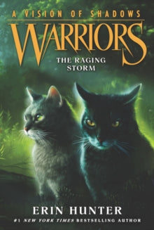 Warriors: A Vision of Shadows 6 Warriors: A Vision of Shadows #6: The Raging Storm - Erin Hunter (Paperback) 12-12-2019 