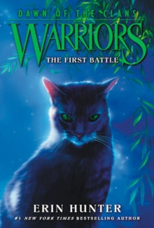 Warriors: Dawn of the Clans 3 Warriors: Dawn of the Clans #3: The First Battle - Erin Hunter; Wayne McLoughlin; Allen Douglas (Paperback) 21-04-2016 