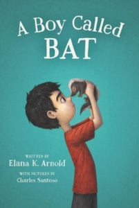 A Boy Called Bat - Elana Arnold (Paperback) 19-04-2018 