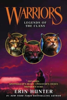 Warriors Novella  Warriors: Legends of the Clans - Erin Hunter (Paperback) 18-05-2017 
