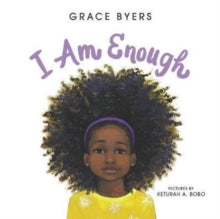 I Am Enough - Grace Byers (Hardback) 19-04-2018 