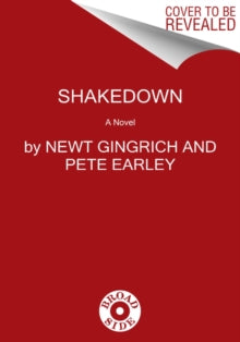 Mayberry and Garrett 2 Shakedown: A Novel - Newt Gingrich; Pete Earley (Paperback) 15-04-2021 
