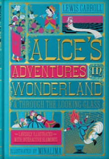 Alice's Adventures in Wonderland (MinaLima Edition): (Illustrated with Interactive Elements) - Lewis Carroll; MinaLima (Hardback) 31-10-2019 