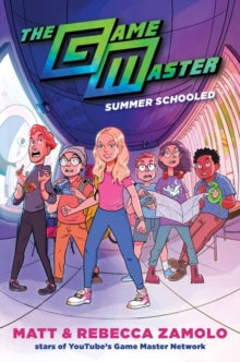 The Game Master: Summer Schooled - Rebecca Zamolo; Matt Slays (Hardback) 10-06-2021 