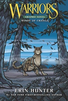 Warriors Graphic Novel  Warriors: Winds of Change - Erin Hunter; James L. Barry (Paperback) 08-07-2021 