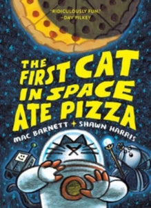 The First Cat in Space 1 The First Cat in Space Ate Pizza - Mac Barnett; Shawn Harris (Paperback) 23-11-2023 Winner of Children's Book Council's Children's Favorites Award (United States).