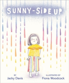 Sunny-Side Up - Jacky Davis; Fiona Woodcock (Paperback) 14-04-2022 