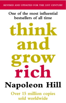 Think And Grow Rich - Napoleon Hill (Paperback) 07-10-2004 
