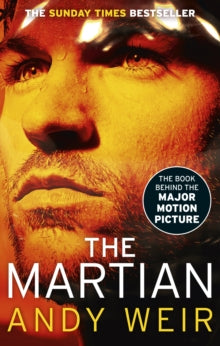 The Martian: Stranded on Mars, one astronaut fights to survive - Andy Weir (Paperback) 28-08-2014 Short-listed for CAMEO Awards: Book to Film Adaptation 2017.