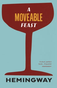 A Moveable Feast - Ernest Hemingway (Paperback) 05-10-2000 