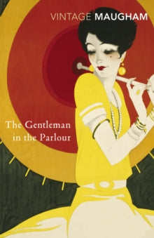 The Gentleman In The Parlour - W. Somerset Maugham; Paul Theroux (Paperback) 06-09-2001 