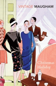 Christmas Holiday - W. Somerset Maugham (Paperback) 01-06-2001 