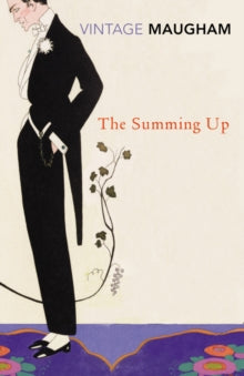 The Summing Up - W. Somerset Maugham (Paperback) 05-04-2001 