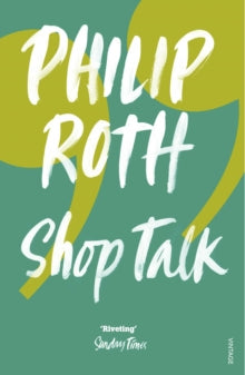 Shop Talk - Philip Roth (Paperback) 05-09-2002 
