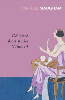Maugham Short Stories  Collected Short Stories Volume 4 - W. Somerset Maugham (Paperback) 07-03-2002 