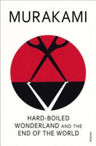 Hard-Boiled Wonderland and the End of the World - Haruki Murakami (Paperback) 28-09-2001 