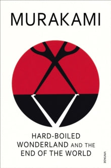 Hard-Boiled Wonderland and the End of the World - Haruki Murakami (Paperback) 28-09-2001 