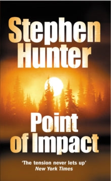 Point Of Impact - Stephen Hunter (Paperback) 06-Mar-03 