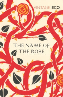The Name of the Rose - Umberto Eco (Paperback) 05-02-2004 