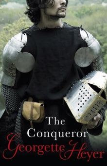 The Conqueror - Georgette Heyer (Paperback) 05-01-2006 