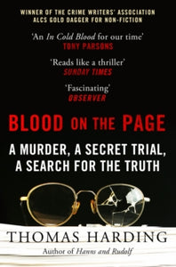 Blood on the Page: WINNER of the 2018 Gold Dagger Award for Non-Fiction - Thomas Harding (Paperback) 01-11-2018 