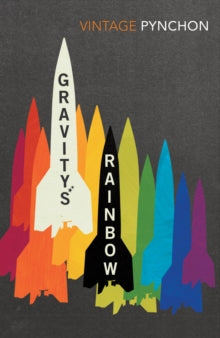 Gravity's Rainbow - Thomas Pynchon (Paperback) 07-02-2013 