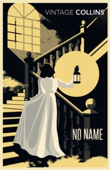 No Name - Wilkie Collins (Paperback) 03-09-2009 
