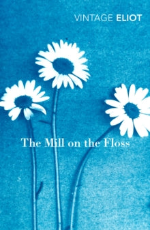 The Mill on the Floss - George Eliot; Marina Lewycka (Paperback) 04-02-2010 
