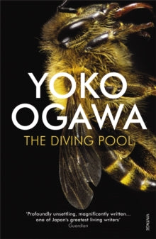 The Diving Pool - Yoko Ogawa; Stephen Snyder (Paperback) 02-04-2009 
