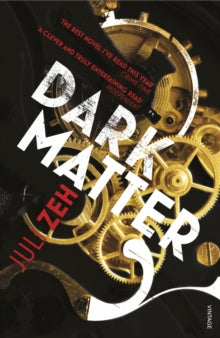 Dark Matter - Juli Zeh; Christine Lo (Paperback) 03-03-2011 