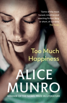 Too Much Happiness - Alice Munro (Paperback) 02-09-2010 