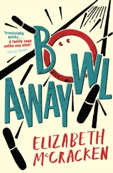 Bowlaway - Elizabeth McCracken (Paperback) 12-03-2020 