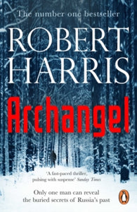 Archangel: the #1 bestseller - Robert Harris (Paperback) 01-10-2009 