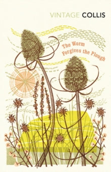 The Worm Forgives the Plough - John Stewart Collis; Robert Macfarlane (Paperback) 05-03-2009 
