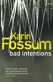 Inspector Sejer  Bad Intentions - Karin Fossum; Charlotte Barslund (Paperback) 07-07-2011 