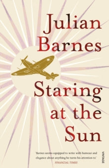 Staring at the Sun - Julian Barnes (Paperback) 05-11-2009 
