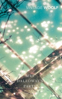 Mrs Dalloway's Party: A Short Story Sequence - Virginia Woolf (Paperback) 03-05-2012 