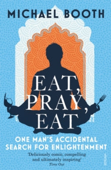 Eat Pray Eat - Michael Booth (Paperback) 02-08-2012 